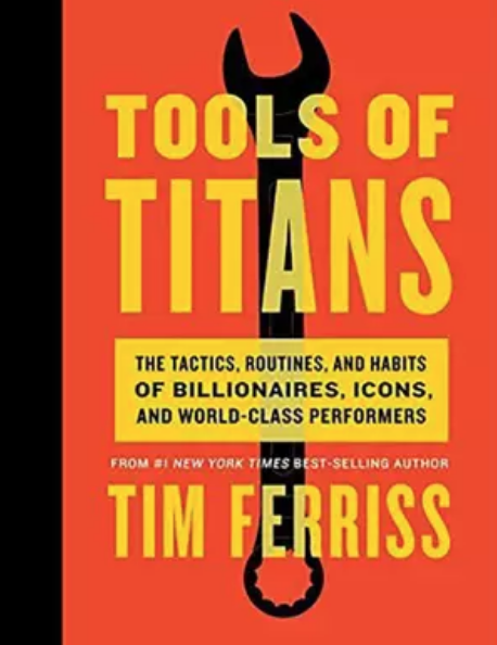 Tools of Titans Book by Tim Ferris